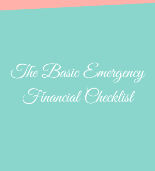 The Basic Emergency Financial Checklist